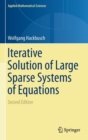 Image for Iterative Solution of Large Sparse Systems of Equations