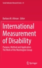 Image for International measurement of disability  : purpose, method and application