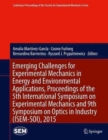 Image for Emerging Challenges for Experimental Mechanics in Energy and Environmental Applications, Proceedings of the 5th International Symposium on Experimental Mechanics and 9th Symposium on Optics in Industr