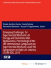 Image for Emerging Challenges for Experimental Mechanics in Energy and Environmental Applications, Proceedings of the 5th International Symposium on Experimental Mechanics and 9th Symposium on Optics in Industr