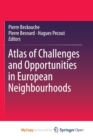 Image for Atlas of Challenges and Opportunities in European Neighbourhoods
