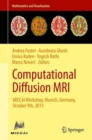 Image for Computational Diffusion MRI : MICCAI Workshop, Munich, Germany, October 9th, 2015