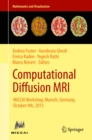 Image for Computational Diffusion MRI: MICCAI Workshop, Munich, Germany, October 9th, 2015