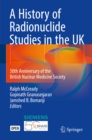 Image for A history of radionuclide studies in the UK: 50th anniversary of the British Nuclear Medicine Society
