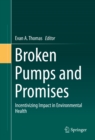 Image for Broken Pumps and Promises: Incentivizing Impact in Environmental Health
