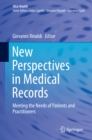 Image for New perspectives in medical records: meeting the needs of patients and practitioners