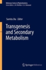 Image for Transgenesis and Secondary Metabolism