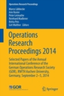 Image for Operations research proceedings 2014  : selected papers of the Annual International Conference of the German Operations Research Society (GOR), RWTH Aachen University, Germany, September 2-5, 2014
