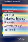 Image for ADHD in Lebanese schools  : diagnosis, assessment, and treatment