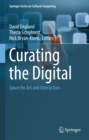 Image for Curating the Digital: Space for Art and Interaction
