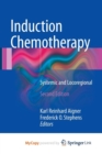 Image for Induction Chemotherapy : Systemic and Locoregional