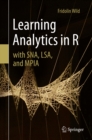 Image for Learning Analytics in R with SNA, LSA, and MPIA