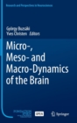 Image for Micro-, Meso- and Macro-Dynamics of the Brain