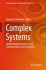 Image for Complex Systems: Relationships between Control, Communications and Computing