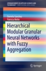 Image for Hierarchical Modular Granular Neural Networks with Fuzzy Aggregation