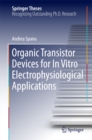 Image for Organic Transistor Devices for In Vitro Electrophysiological Applications