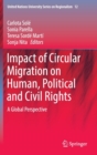 Image for Impact of Circular Migration on Human, Political and Civil Rights