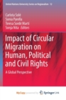 Image for Impact of Circular Migration on Human, Political and Civil Rights