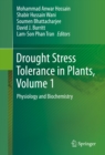 Image for Drought Stress Tolerance in Plants, Vol 1: Physiology and Biochemistry : Vol. 1,