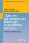 Image for Information and communication technologies in organizations and society  : past, present and future issues