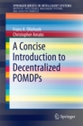Image for Concise Introduction to Decentralized POMDPs