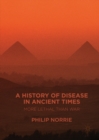 Image for A History of Disease in Ancient Times: More Lethal Than War