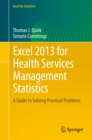 Image for Excel 2013 for health services management statistics: a guide to solving practical problems
