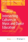 Image for Intersecting Cultures in Music and Dance Education