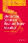 Image for Intersecting cultures in music and dance education: an oceanic perspective : 19