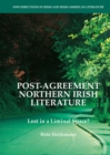 Image for Post-Agreement Northern Irish literature: lost in a liminal space?