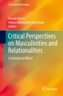 Image for Critical Perspectives on Masculinities and Relationalities: In Relation to What?