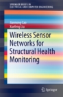 Image for Wireless sensor networks for structural health monitoring