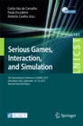 Image for Serious games, interaction, and simulation: 5th International Conference, SGAMES 2015, Novedrate, Italy, September 16-18, 2015, Revised selected papers : 161