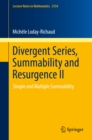 Image for Divergent Series, Summability and Resurgence Ii: Simple and Multiple Summability