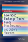 Image for Leveraged exchange-traded funds  : price dynamics and options valuation