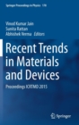 Image for Recent Trends in Materials and Devices : Proceedings ICRTMD 2015