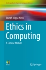 Image for Ethics in Computing: A Concise Module : 0