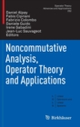 Image for Noncommutative analysis, operator theory and applications