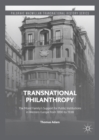 Image for Transnational philanthropy: the Mond family&#39;s support for public institutions in Western Europe from 1890 to 1938