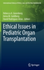 Image for Ethical Issues in Pediatric Organ Transplantation