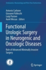 Image for Functional Urologic Surgery in Neurogenic and Oncologic Diseases