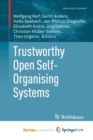 Image for Trustworthy Open Self-Organising Systems