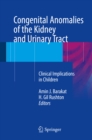 Image for Congenital Anomalies of the Kidney and Urinary Tract: Clinical Implications in Children