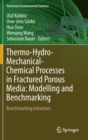 Image for Thermo-hydro-mechanical chemical processes in fractured porous media  : modelling and benchmarking