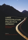 Image for Large Infrastructure Projects in Germany: Between Ambition and Realities