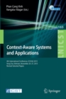 Image for Context-aware systems and applications  : 4th International Conference, ICCASA 2015, Vung Tau, Vietnam, November 26-27 2015, revised selected papers