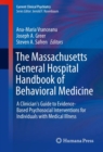 Image for Massachusetts General Hospital Handbook of Behavioral Medicine: A Clinician&#39;s Guide to Evidence-based Psychosocial Interventions for Individuals with Medical Illness