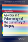 Image for Geology and Paleontology of the Quaternary of Uruguay