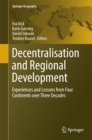 Image for Decentralisation and Regional Development: Experiences and Lessons from Four Continents over Three Decades