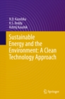 Image for Sustainable Energy and the Environment: A Clean Technology Approach